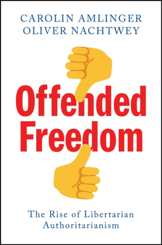 Cover image for 9781509560851 - Offended Freedom