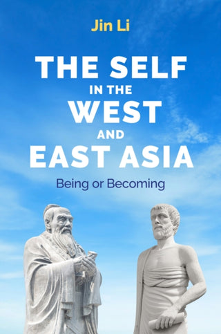 Cover image for 9781509561360 - The Self in the West and East Asia