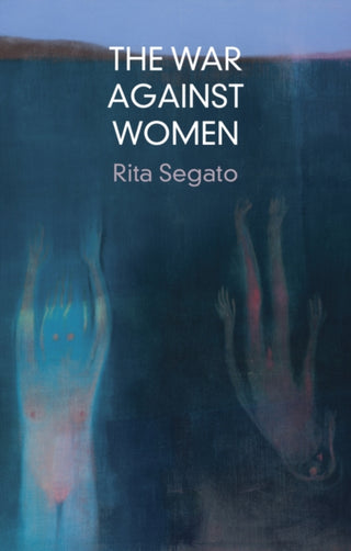 Cover image for 9781509562138 - The War Against Women