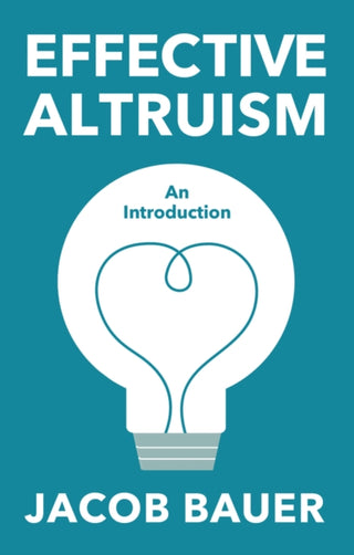 Cover image for 9781509562442 - Effective Altruism – An Introduction