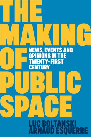 Cover image for 9781509562787 - The Making of Public Space