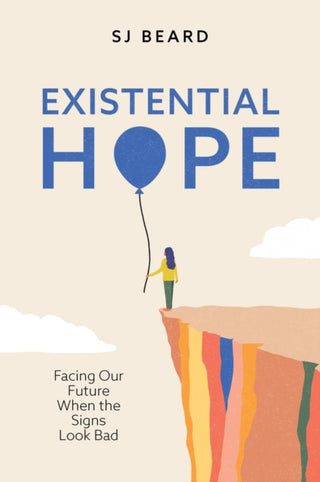 Cover image for 9781509563043 - Existential Hope