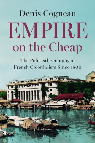 Cover image for 9781509563333 - Empire on the Cheap