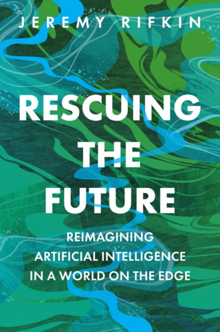 Cover image for 9781509564422 - Rescuing the Future