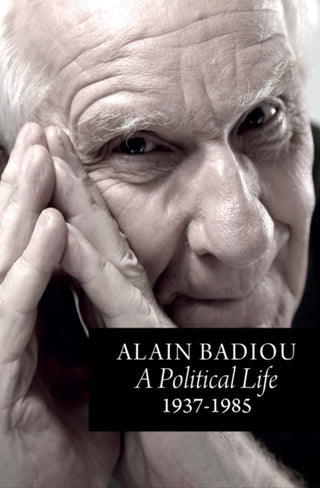 Cover image for 9781509565665 - A Political Life: 1937 - 1985