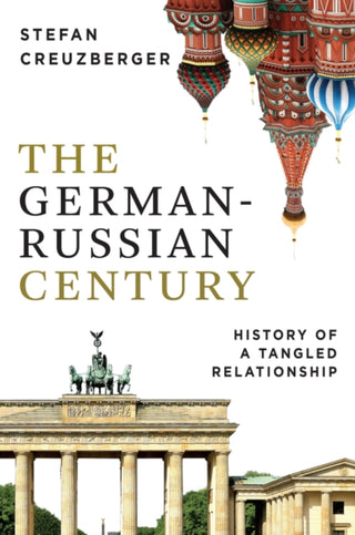 Cover image for 9781509565719 - The German-Russian Century