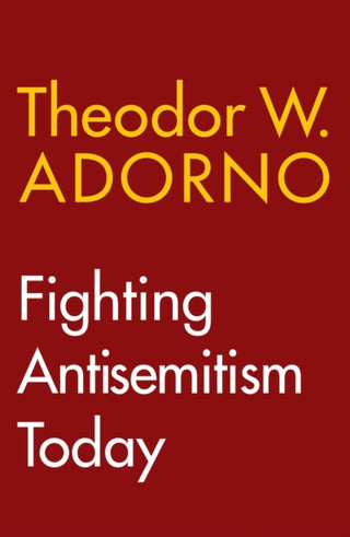 Cover image for 9781509566914 - Fighting Antisemitism Today