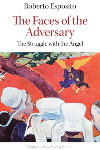 Cover image for 9781509567805 - The Faces of the Adversary: The Enigma of Jacob an d the Angel