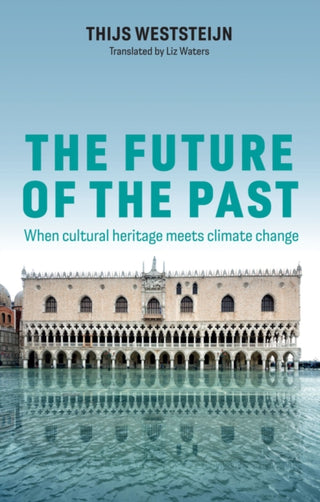 Cover image for 9781509567843 - The Future of the Past