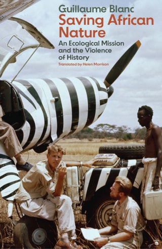 Cover image for 9781509568697 - Saving African Nature
