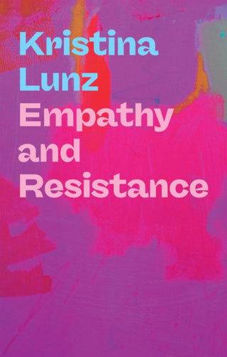 Cover image for 9781509570331 - Empathy and Resistance