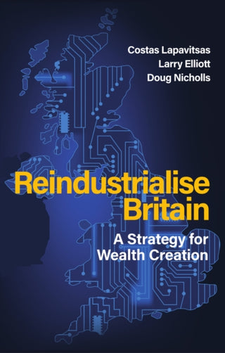 Cover image for 9781509574759 - Reindustrialise Britain