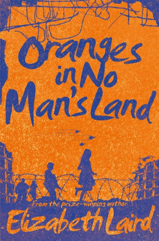 Cover image for 9781509802920 - Oranges in No Man's Land