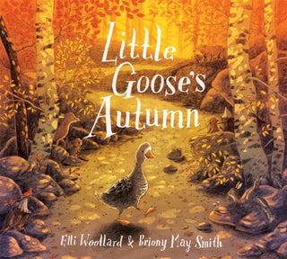 Cover image for 9781509807970 - Little Goose's Autumn