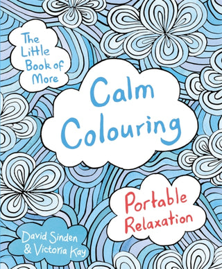 Cover image for 9781509820863 - The Little Book of More Calm Colouring