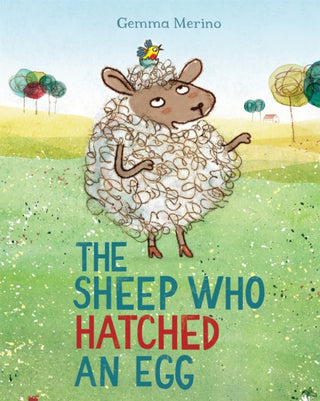 Cover image for 9781509822300 - The Sheep Who Hatched an Egg