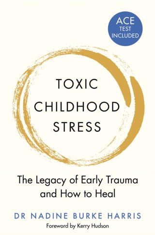 Cover image for 9781509823987 - Toxic Childhood Stress