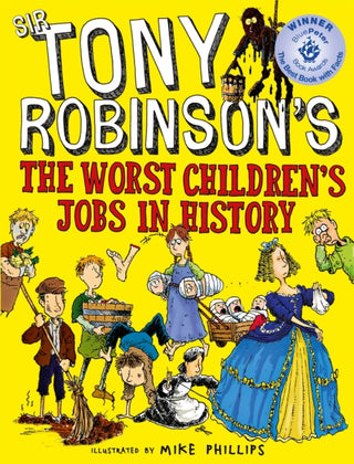 Cover image for 9781509841950 - The Worst Children's Jobs in History