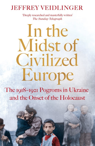 Cover image for 9781509867479 - In the Midst of Civilized Europe