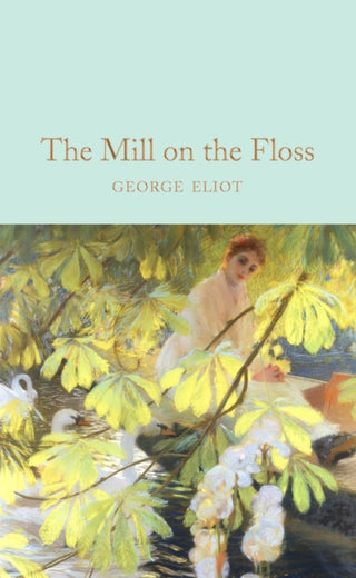 Cover image for 9781509890019 - The Mill on the Floss