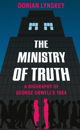 Cover image for 9781509890736 - The Ministry of Truth