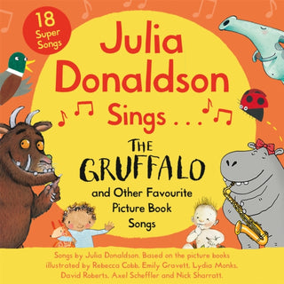 Cover image for 9781509894420 - Julia Donaldson Sings The Gruffalo  and Other Favourite Picture Book Songs