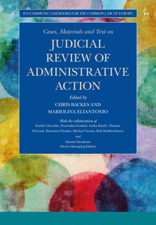 Cover image for 9781509921478 - Cases, Materials and Text on Judicial Review of Administrative Action