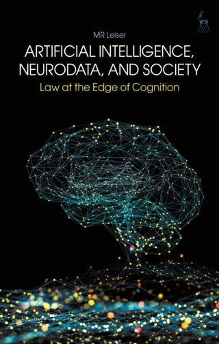 Cover image for 9781509993628 - Artificial Intelligence, Neurodata, and Society