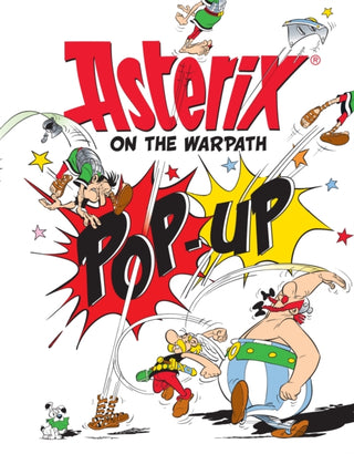 Cover image for 9781510100428 - Asterix: Asterix On The Warpath Pop-Up