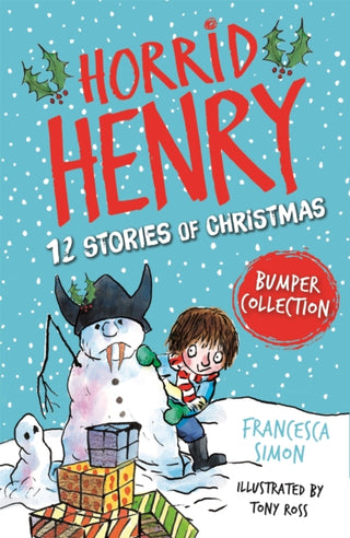 Cover image for 9781510110892 - Horrid Henry: 12 Stories of Christmas
