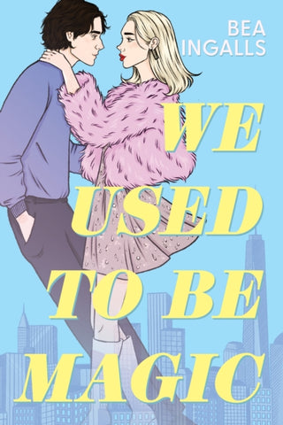 Cover image for 9781510113350 - We Used To Be Magic
