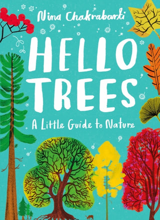 Cover image for 9781510230477 - Little Guides to Nature: Hello Trees