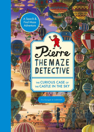 Cover image for 9781510230583 - Pierre the Maze Detective: The Curious Case of the Castle in the Sky