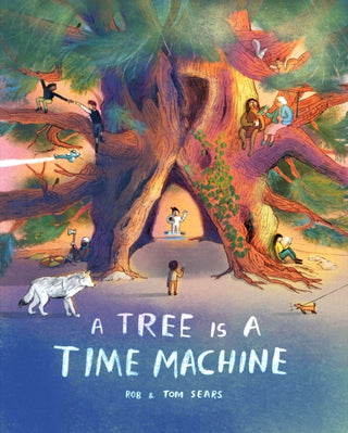 Cover image for 9781510231207 - A Tree is a Time Machine