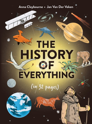 Cover image for 9781510232006 - The History of Everything in 32 Pages