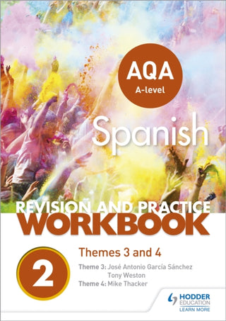 Cover image for 9781510416758 - AQA A-level Spanish Revision and Practice Workbook: Themes 3 and 4