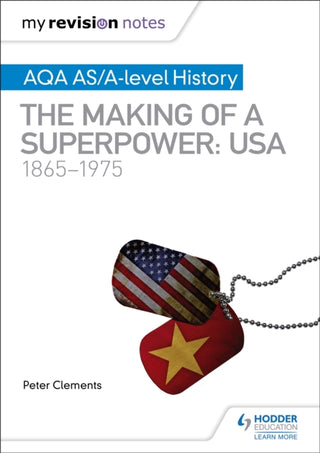 Supplemental image for 9781510418073 - My Revision Notes: AQA AS/A-level History: The making of a Superpower: USA 1865-1975