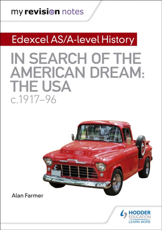 Cover image for 9781510418097 - My Revision Notes: Edexcel AS/A-level History: In search of the American Dream: the USA, c1917–96
