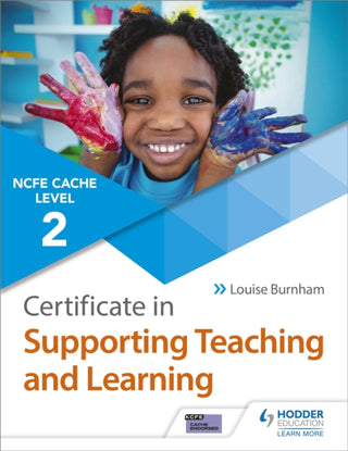 Cover image for 9781510427242 - NCFE CACHE Level 2 Certificate in Supporting Teaching and Learning