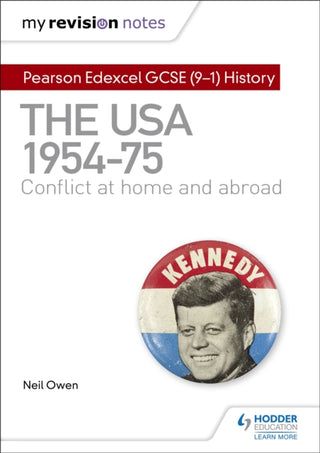 Cover image for 9781510456280 - My Revision Notes: Pearson Edexcel GCSE (9-1) History: The USA, 1954–1975: conflict at home and abroad