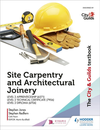 Cover image for 9781510458130 - The City & Guilds Textbook: Site Carpentry and Architectural Joinery for the Level 2 Apprenticeship (6571), Level 2 Technical Certificate (7906) & Level 2 Diploma (6706)