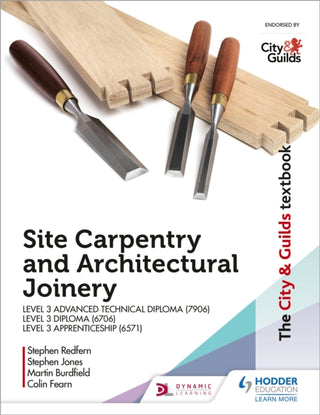 Cover image for 9781510458154 - The City & Guilds Textbook: Site Carpentry & Architectural Joinery for the Level 3 Apprenticeship (6571), Level 3 Advanced Technical Diploma (7906) & Level 3 Diploma (6706)