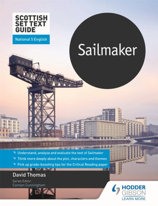 Cover image for 9781510468306 - Scottish Set Text Guide: Sailmaker for National 5 English