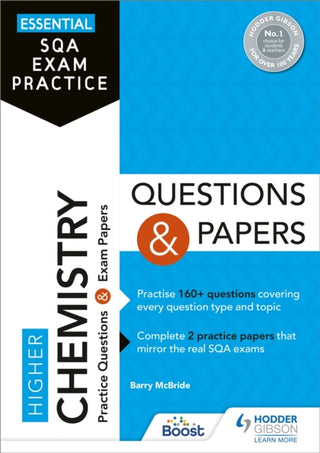 Cover image for 9781510471757 - Essential SQA Exam Practice: Higher Chemistry Questions and Papers