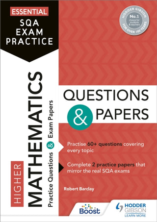 Cover image for 9781510471818 - Essential SQA Exam Practice: Higher Mathematics Questions and Papers