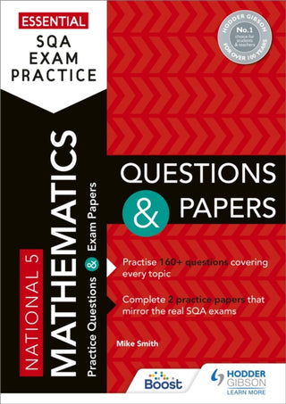 Cover image for 9781510471894 - Essential SQA Exam Practice: National 5 Mathematics Questions and Papers