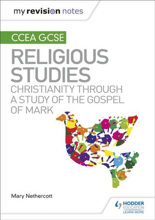 Cover image for 9781510478374 - My Revision Notes CCEA GCSE Religious Studies: Christianity through a Study of the Gospel of Mark