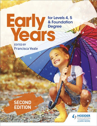 Cover image for 9781510482883 - Early Years for Levels 4, 5 and Foundation Degree Second Edition