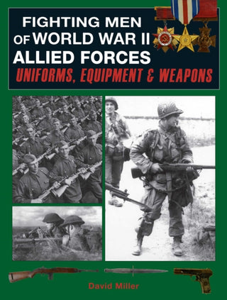 Cover image for 9781510756472 - Fighting Men of World War II: Allied Forces