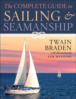 Cover image for 9781510767829 - The Complete Guide to Sailing & Seamanship